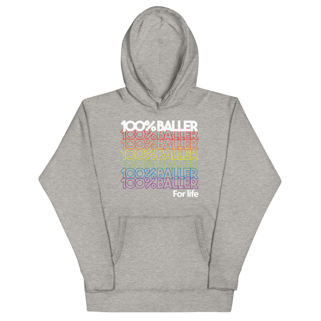 100% Baller Rainbow Unisex Hoodie