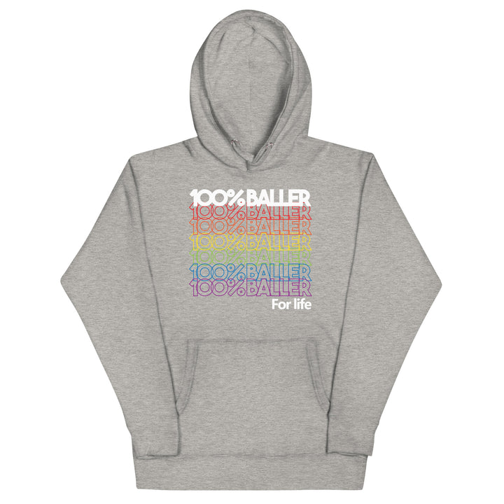 100% Baller Rainbow Unisex Hoodie