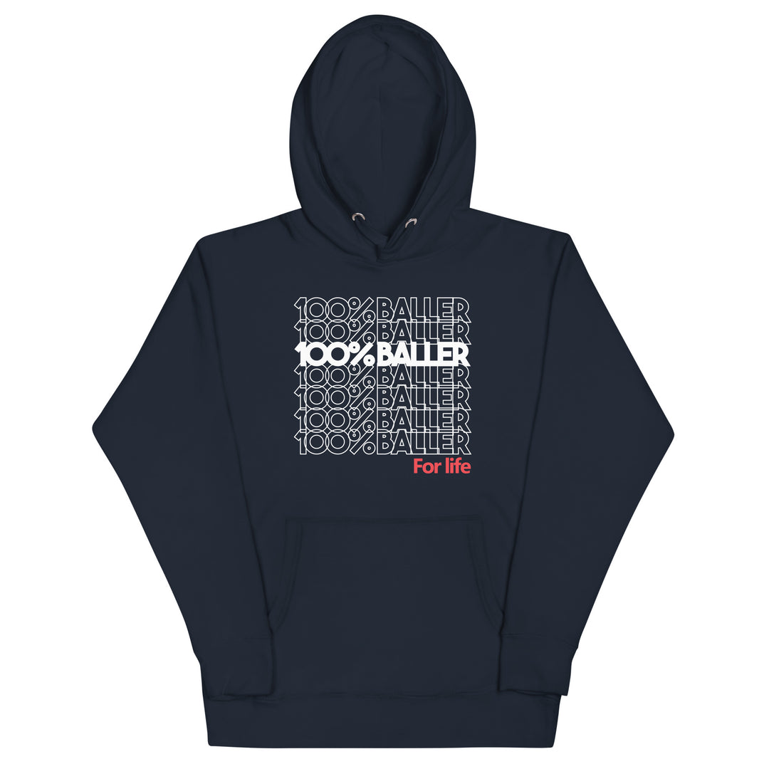 100% Baller Unisex Hoodie