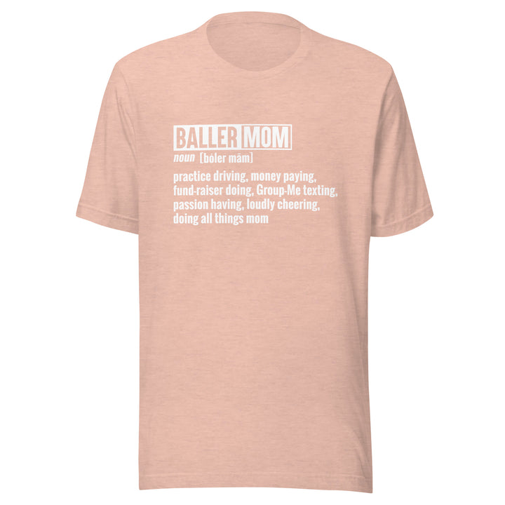 Baller Mom Defined Tee